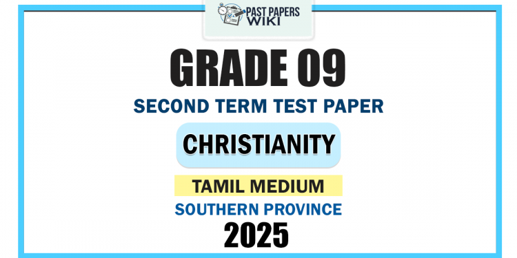 Tamil Medium 2025 Grade 09 Christianity 2nd Term Test Paper | Southern Province