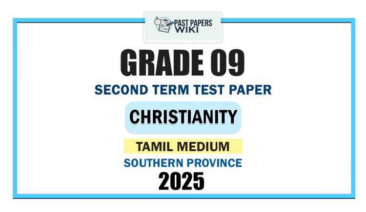 Tamil Medium 2025 Grade 09 Christianity 2nd Term Test Paper | Southern Province