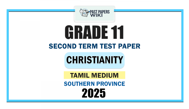 Tamil Medium 2025 Grade 11 Christianity 2nd Term Test Paper | Southern Province