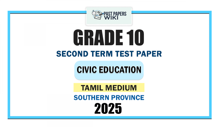 Southern Province 2025 Grade 10 Civic Education 2nd Term Test Paper | Tamil Medium