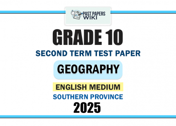 Southern Province 2025 Grade 10 Geography 2nd Term Test Paper | English Medium