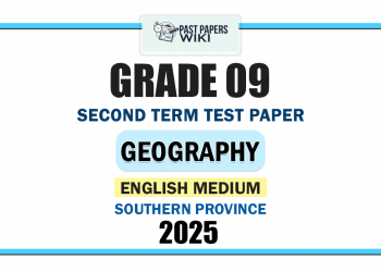 Southern Province 2025 Grade 09 Geography 2nd Term Test Paper | English Medium