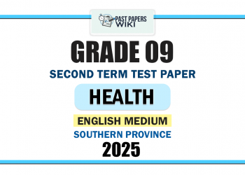 Southern Province 2025 Grade 09 Health 2nd Term Test Paper | English Medium