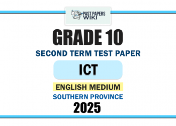 Southern Province 2025 Grade 10 ICT 2nd Term Test Paper | English Medium