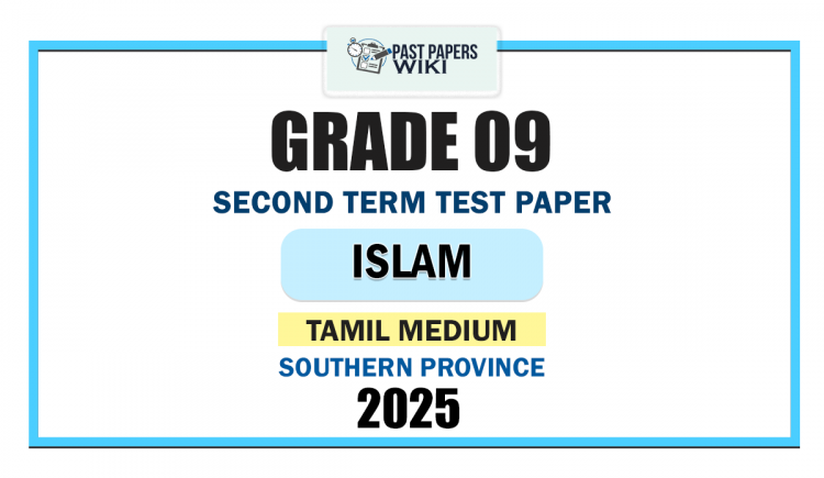 Southern Province 2025 Grade 09 Islam 2nd Term Test Paper | Tamil Medium