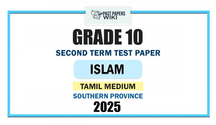 Southern Province 2025 Grade 10 Islam 2nd Term Test Paper | Tamil Medium