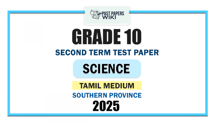 Tamil Medium 2025 Grade 10 Science 2nd Term Test Paper | Southern Province