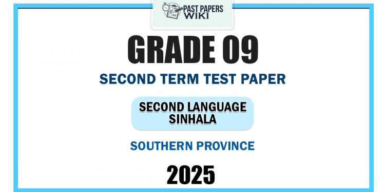 Southern Province 2025 Grade 09 Second Language Sinhala 2nd Term Test Paper