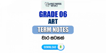 Grade 06 Art Term Notes | වාර සටහන්