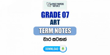 Grade 07 Art Term Notes | වාර සටහන්