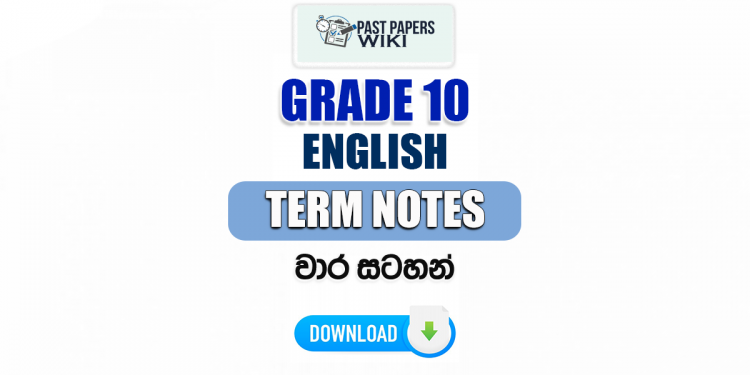 Grade 10 English Term Notes