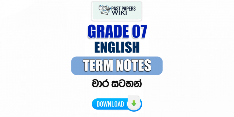 Grade 07 English Term Notes