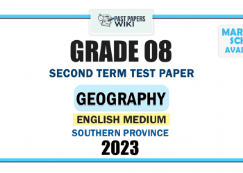 English Medium 2023 Grade 08 Geography 2nd Term Test Paper | Southern Province