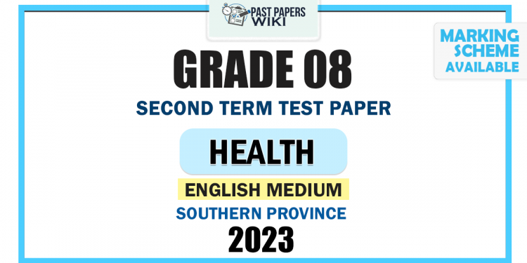 English Medium 2023 Grade 08 Health 2nd Term Test Paper | Southern Province