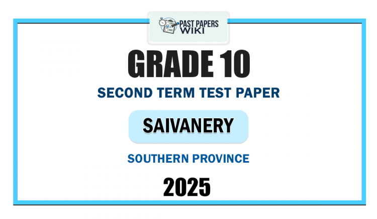 2025 Grade 10 Saivanery 2nd Term Test Paper | Southern Province