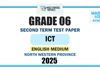 English Medium 2025 Grade 06 ICT 2nd Term Test Paper | North Western Province