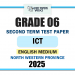 English Medium 2025 Grade 06 ICT 2nd Term Test Paper | North Western Province