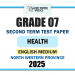 English Medium 2025 Grade 07 Health 2nd Term Test Paper | North Western Province