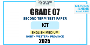 English Medium 2025 Grade 07 ICT 2nd Term Test Paper | North Western Province