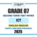English Medium 2025 Grade 07 ICT 2nd Term Test Paper | North Western Province