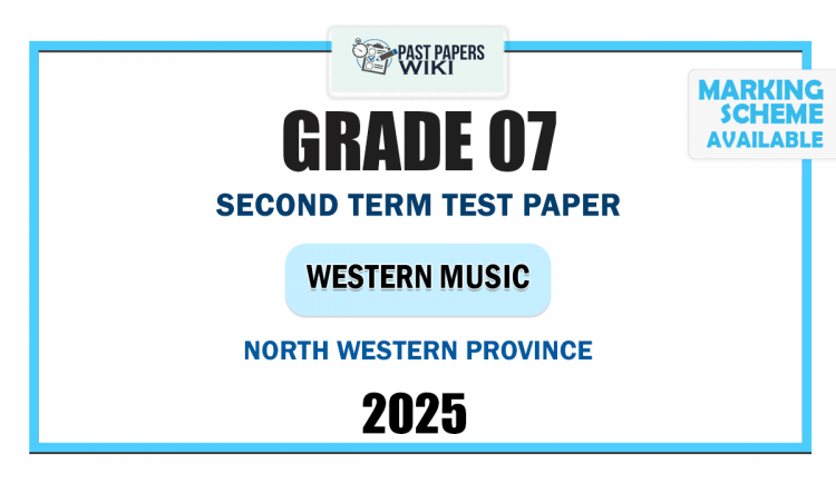 2025 Grade 07 Western Music 2nd Term Test Paper | North Western Province