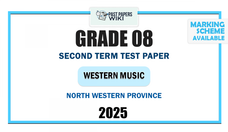 2025 Grade 08 Western Music 2nd Term Test Paper | North Western Province