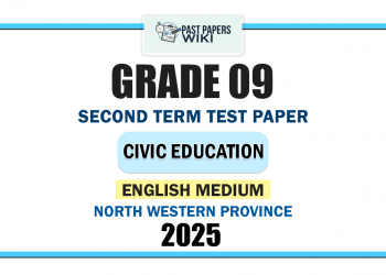 English Medium 2025 Grade 09 Civic Education 2nd Term Test Paper | North Western Province