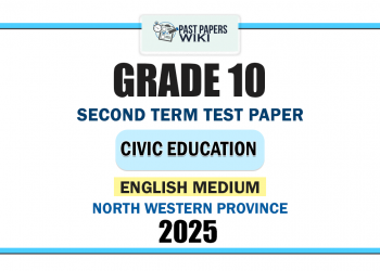 North Western Province 2025 Grade 10 Civic Education 2nd Term Test Paper | English Medium