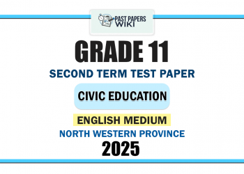 English Medium 2025 Grade 11 Civic Education 2nd Term Test Paper | North Western Province