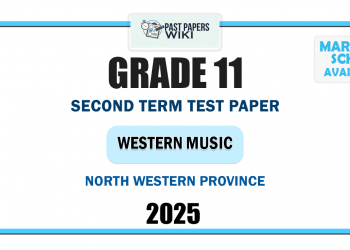 2025 Grade 11 Western Music 2nd Term Test Paper | North Western Province