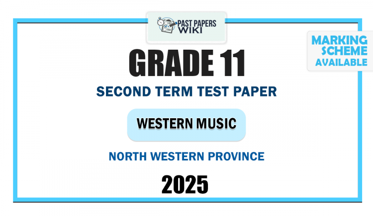 2025 Grade 11 Western Music 2nd Term Test Paper | North Western Province