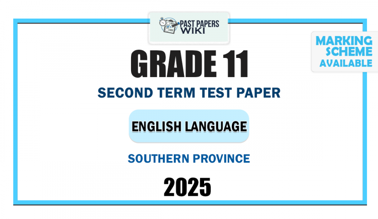 Southern Province 2025 Grade 11 English Language 2nd Term Test Paper
