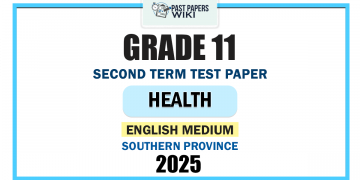 Southern Province 2025 Grade 11 Health 2nd Term Test Paper | English Medium
