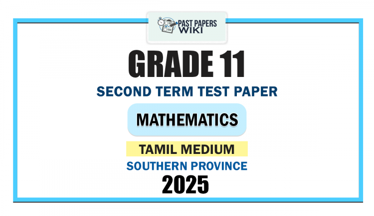 Tamil Medium 2025 Grade 11 Mathematics 2nd Term Test Paper | Southern Province