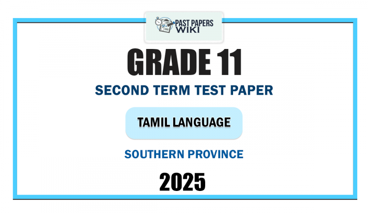 2025 Grade 11 Tamil Language 2nd Term Test Paper | Southern Province