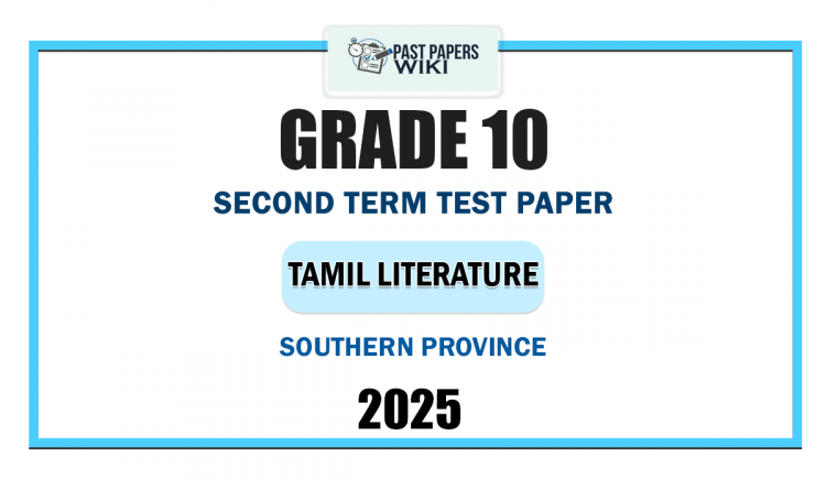 2025 Grade 10 Tamil Literature 2nd Term Test Paper | Southern Province