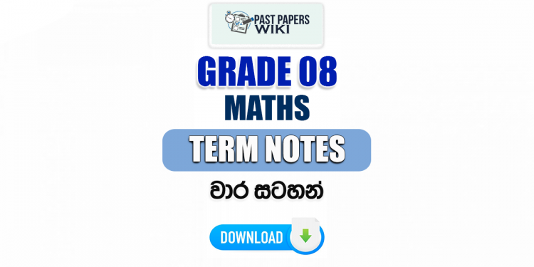 Grade 08 Maths Term Notes | වාර සටහන්