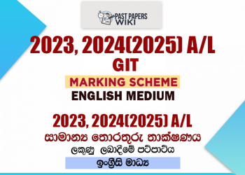 2023, 2024(2025) A/L GIT Marking Scheme | English Medium