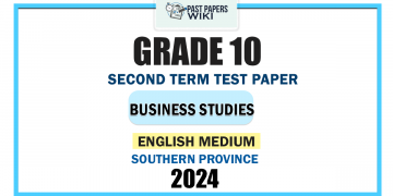 English Medium 2024 Grade 10 Business Studies 2nd Term Test Paper | Southern Province