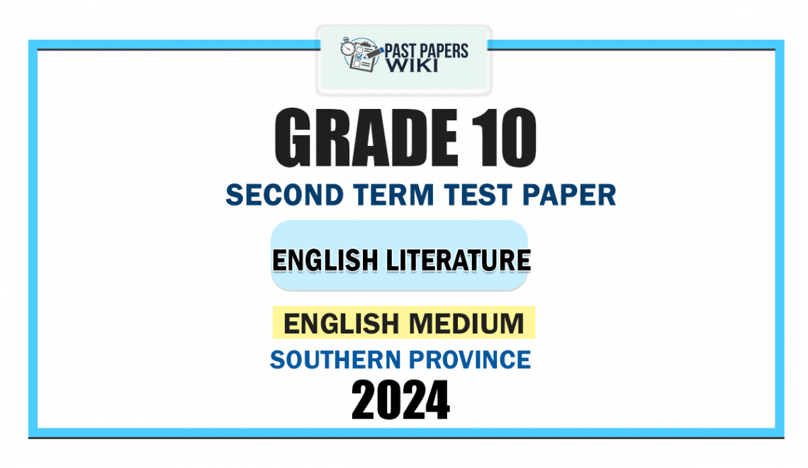 Grade 10 English Literature Term Test Papers - Past Papers WiKi