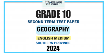 Southern Province 2024 Grade 10 Geography 2nd Term Test Paper | English Medium
