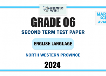 2024 Grade 06 English Language 2nd Term Test Paper | North Western Province