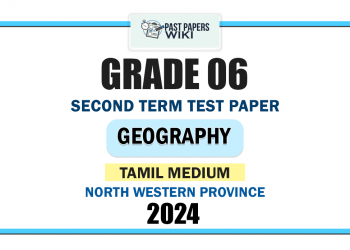 Tamil Medium 2024 Grade 06 Geography 2nd Term Test Paper | North Western Province