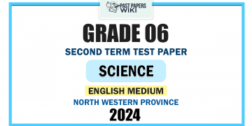 English Medium 2024 Grade 06 Science 2nd Term Test Paper | North Western Province