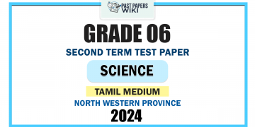 Tamil Medium 2024 Grade 06 Science 2nd Term Test Paper | North Western Province