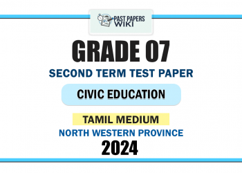Tamil Medium 2024 Grade 07 Civic Education 2nd Term Test Paper | North Western Province