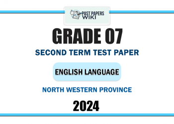 North Western Province 2024 Grade 07 English Language 2nd Term Test Paper
