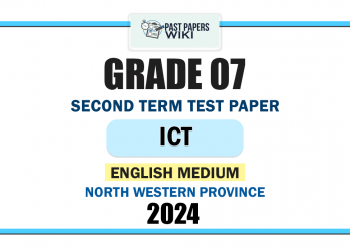 North Western Province 2024 Grade 07 ICT 2nd Term Test Paper | English Medium