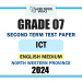 North Western Province 2024 Grade 07 ICT 2nd Term Test Paper | English Medium