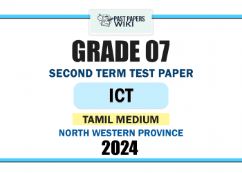Tamil Medium 2024 Grade 07 ICT 2nd Term Test Paper | North Western Province